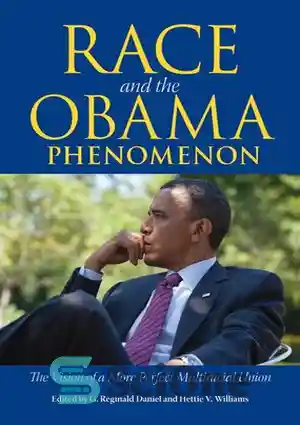 دانلود کتاب Race and the Obama Phenomenon – نژاد و پدیده اوباما